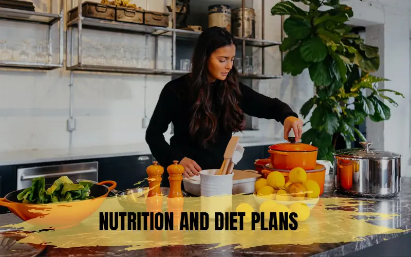 Nutrition and Diet Plans